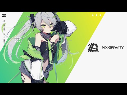 【オリジナル楽曲提供】NX GRAVITY - NEXTLIGHT【ボカロエレクトロ】[Vocaloid Electro]
