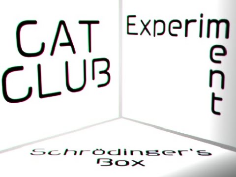 [VRChatワールド]CATCLUB Experiment Schrödinger's Box