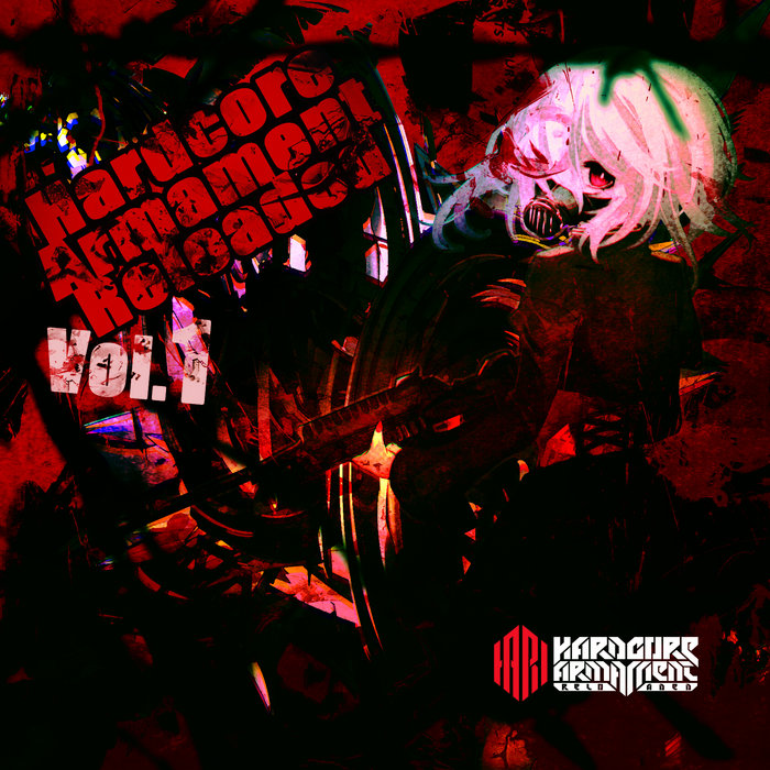 Hardcore Armament Reloaded「Hardcore Armament Reloaded Vol​.​1」
