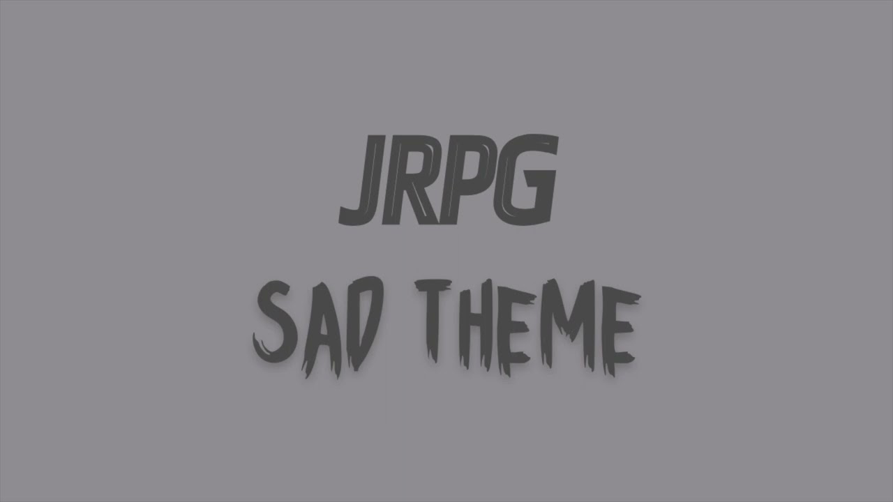 JRPG SAD THEME ( 10 SEC DEMO)