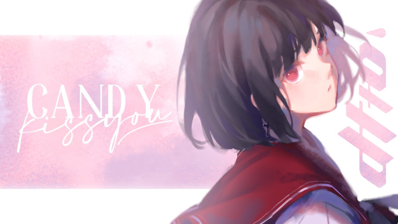 Candy Kiss You　PV制作