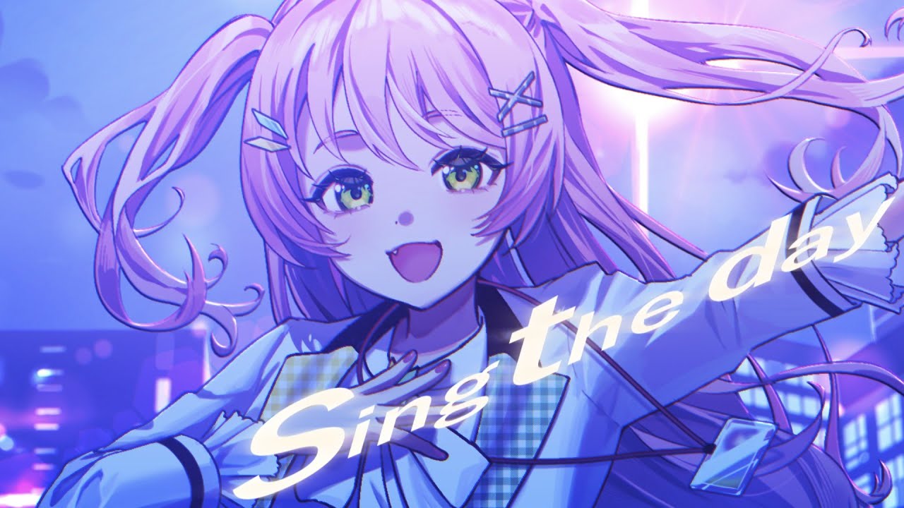 【オリジナル曲】Sing the day【#Vtuber / #若葉まぁく】