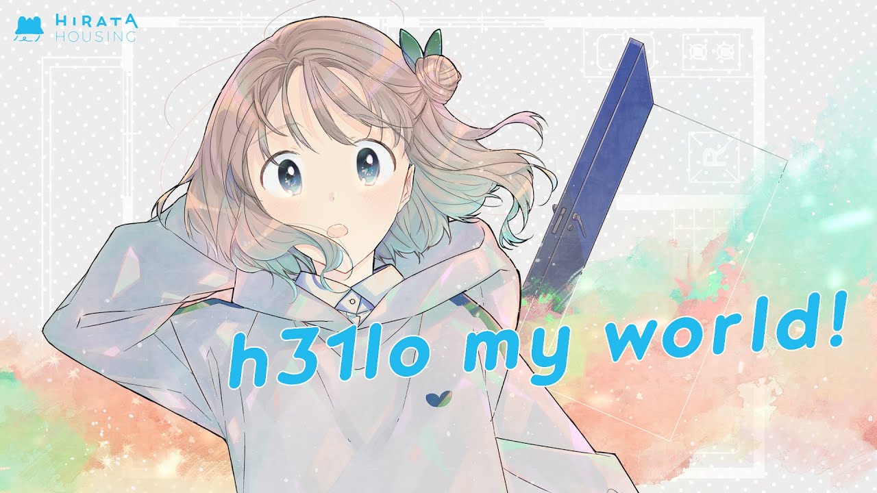 ななひら「h31lo my world!」Music video