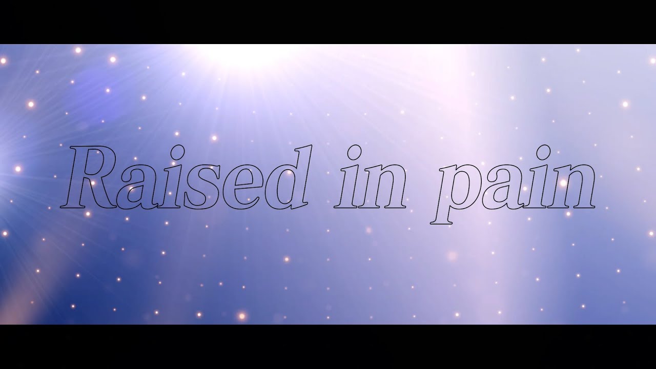 【MV full】Raise / Raised in pain【GAMDOL】