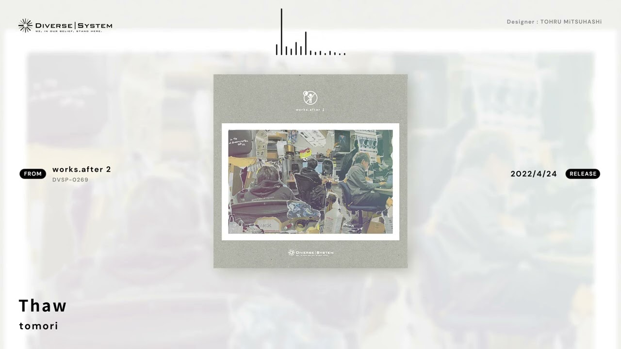 [DiverseSystem] Thaw / tomori [works.after 2]