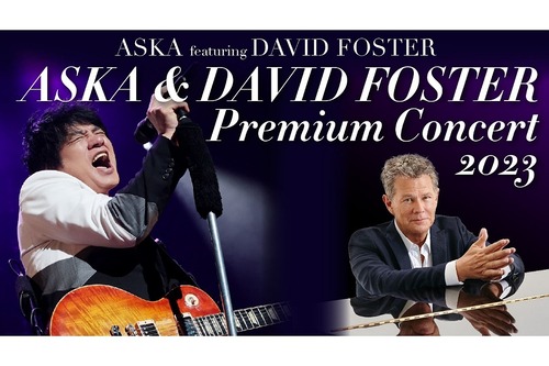 ASKA DAVID FOSTER Premium Concert 2023Blu-