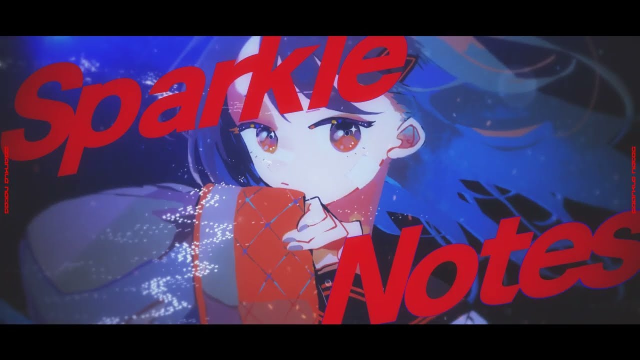 Yushi - スパークルノーツ (Sparkle Notes) feat.夏色花梨