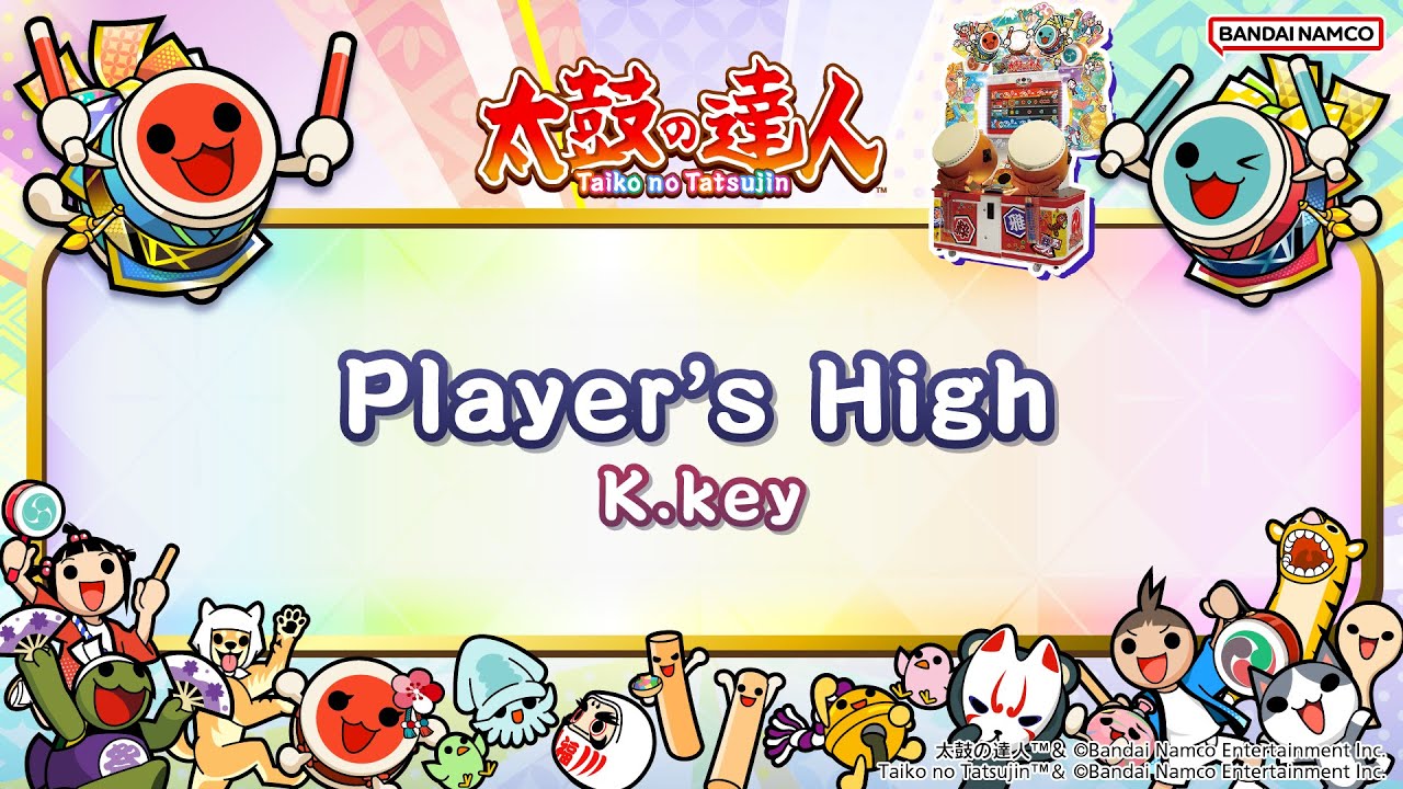 【太鼓の達人】Player's High / K.key