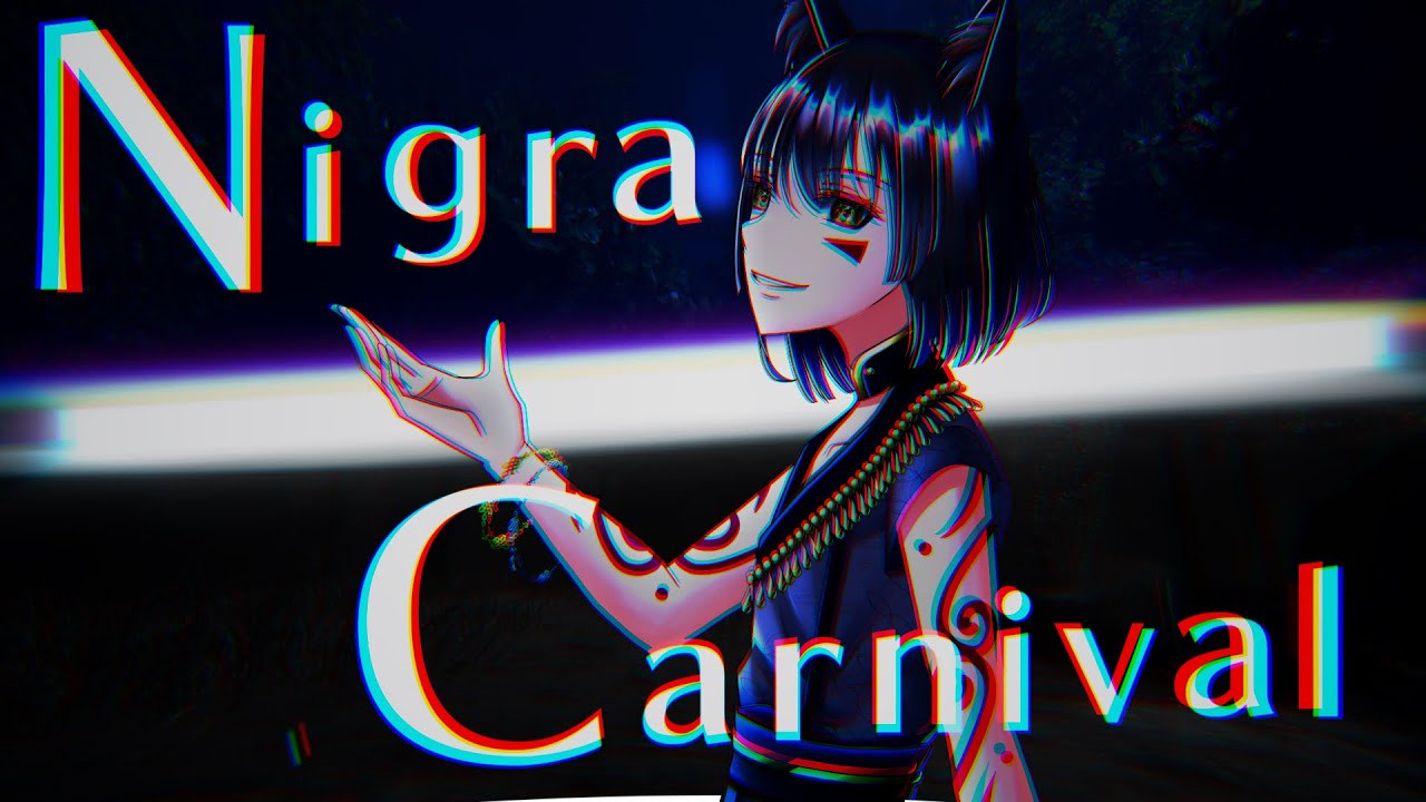 【MV】Nigra Carnival / NASA 