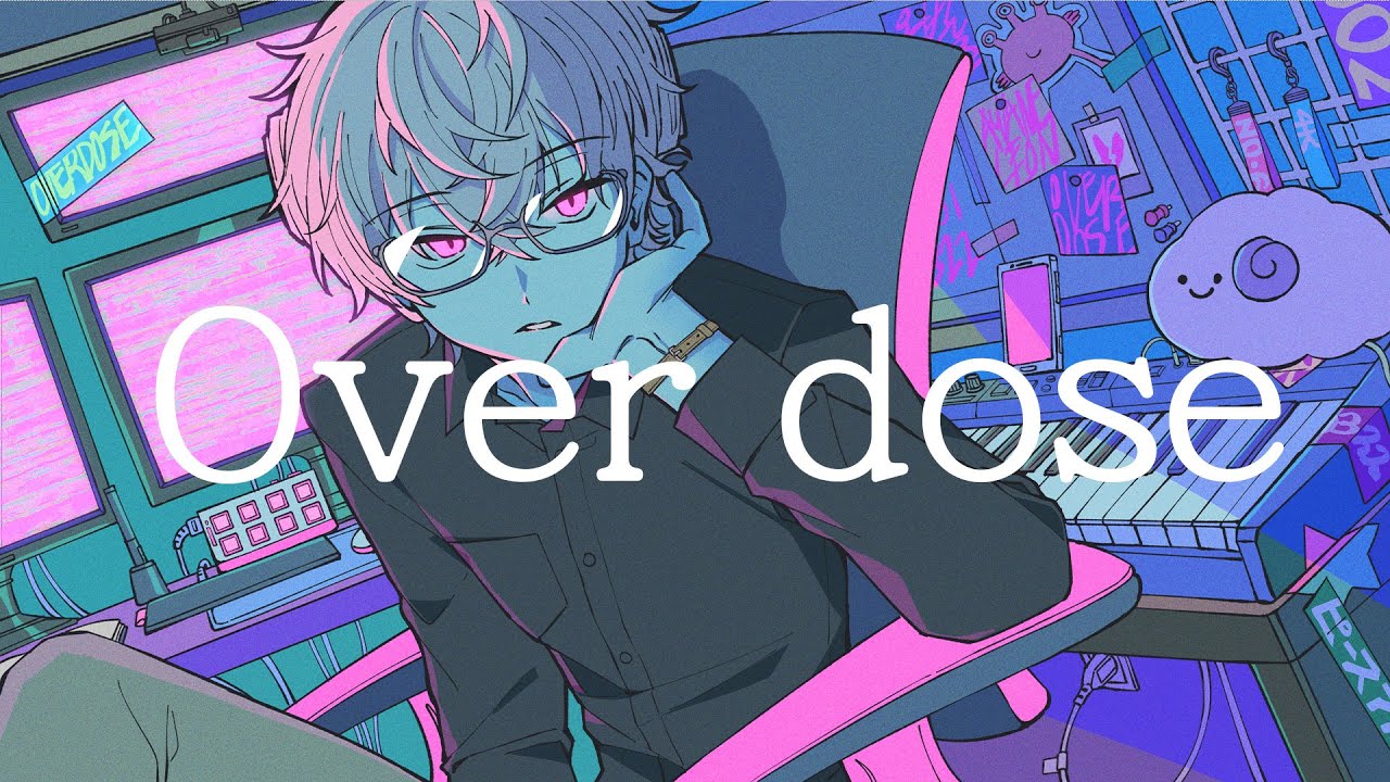 Over dose　covered by 彩音れおん