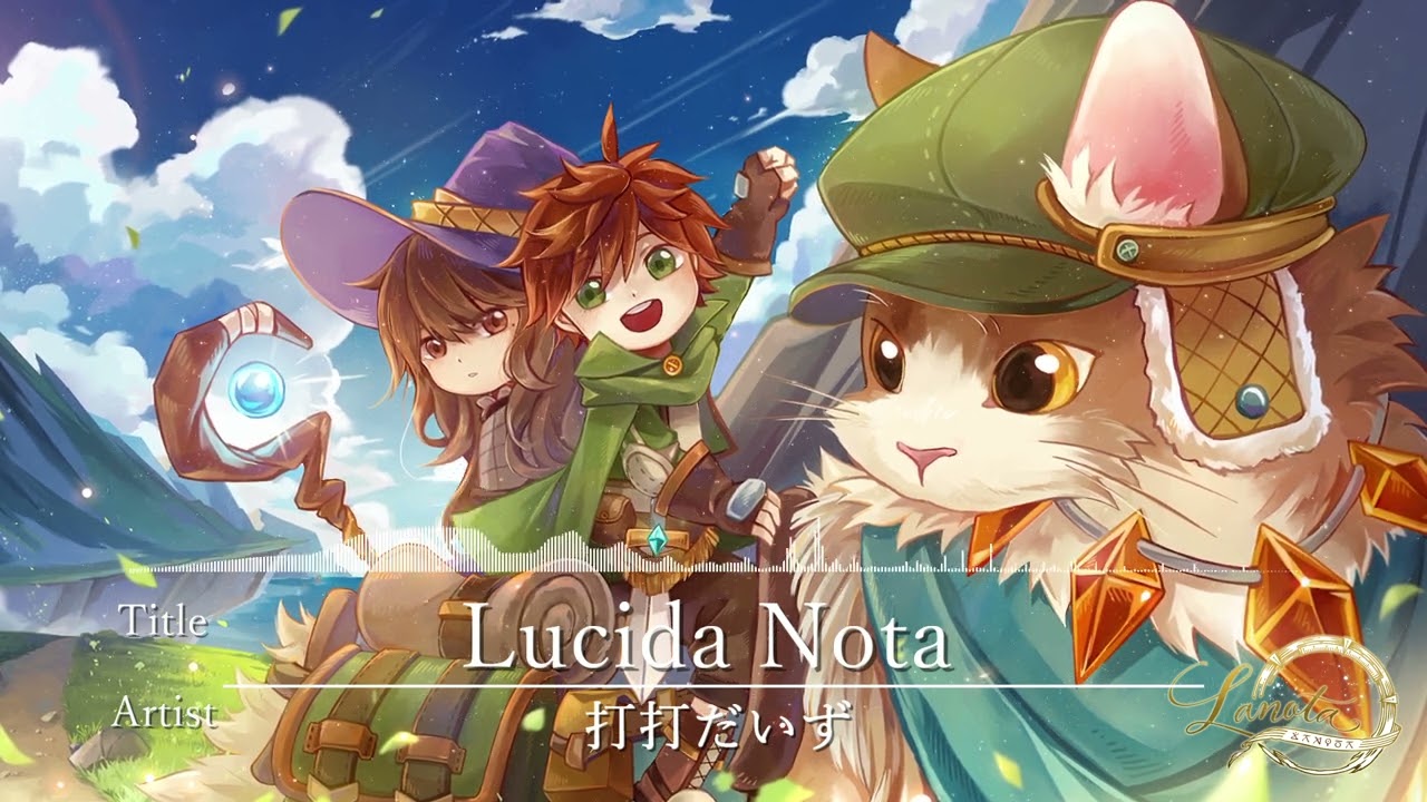 [from - Lanota]/ 打打だいず -  Lucida Nota【Official】