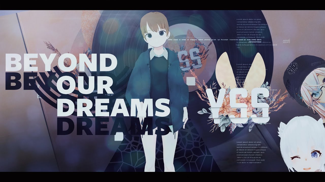【3thオリジナル曲/MV】YSS -Beyond Our Dreams(Official Video)【Vtuber】[#YSS_VRC]