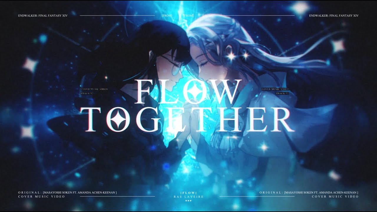 FFXIV: Endwalker - Flow Together【raelaveire】cover